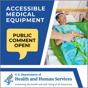 Accessible Medical Equipment. Public Comment Open! U.S. Department of health and human services logo. A person with a mobility disability prepares to be transferred from a hospital bed.